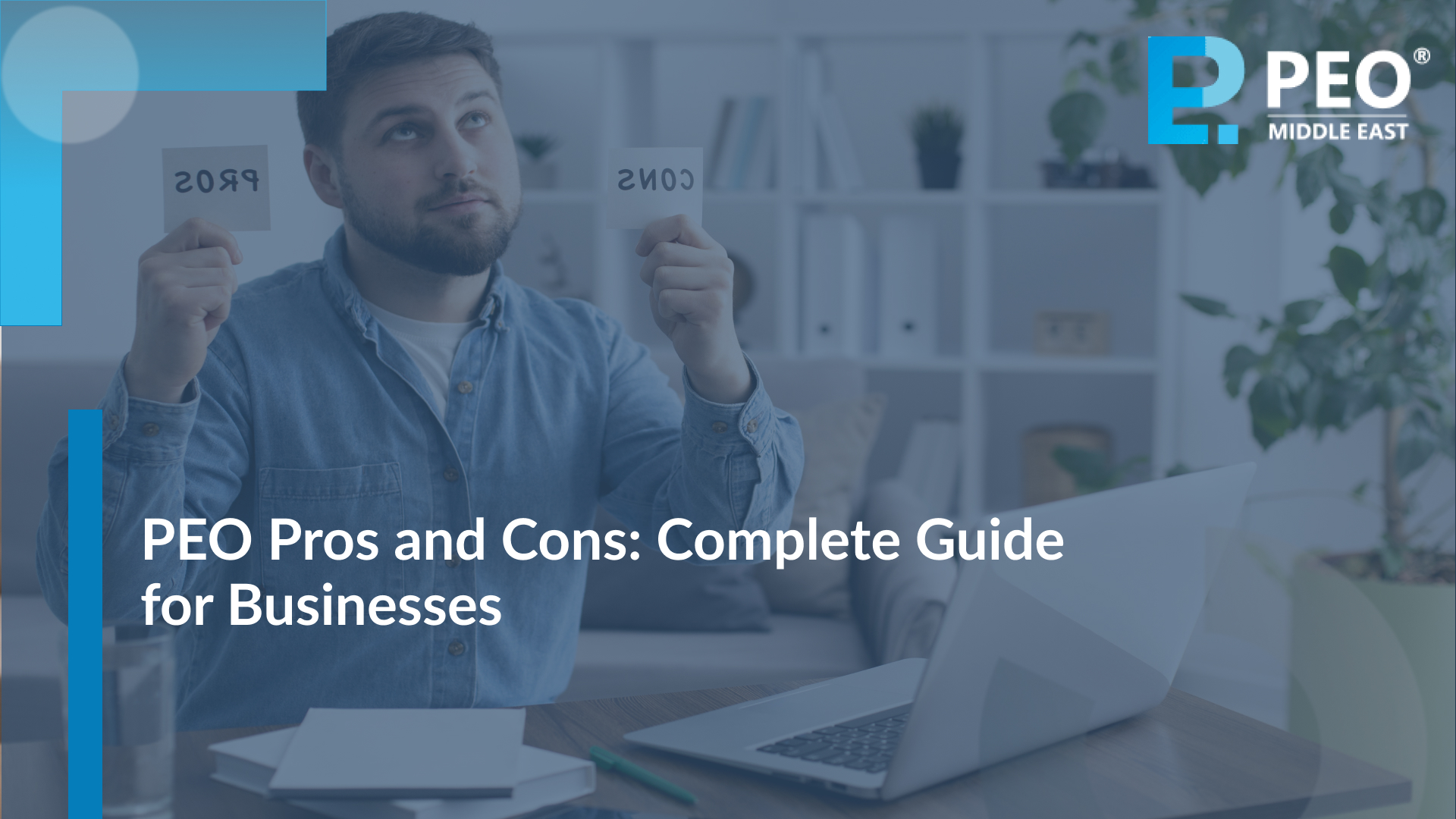PEO Pros and Cons Complete Guide for Businesses